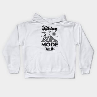 Hiking Mode On v2 Kids Hoodie